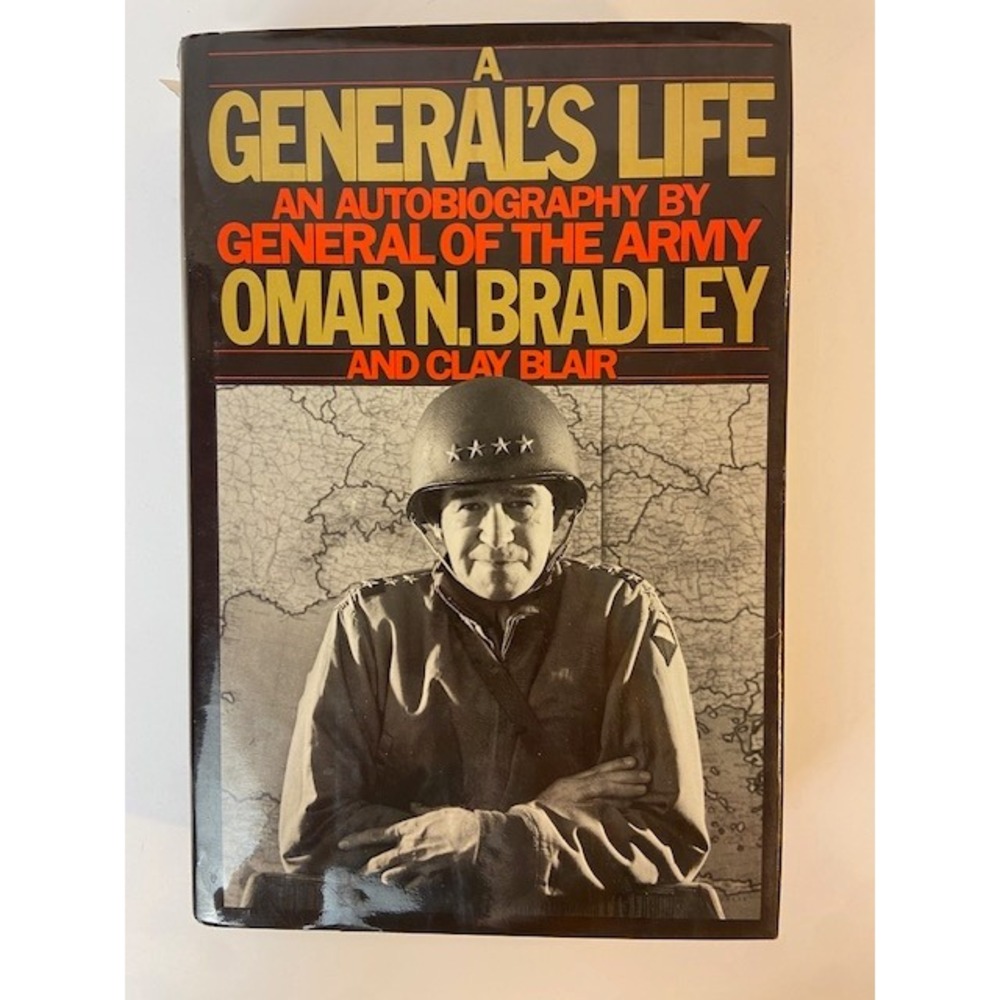 A General's Life Omar N Bradley Autobiography 1st Edition 1983 Hardcover Book